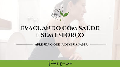 EVACUANDO COM SAÚDE E SEM ESFORÇO