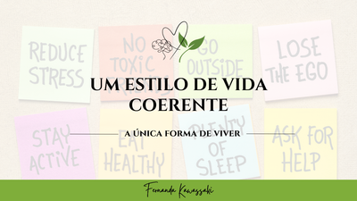 UM ESTILO DE VIDA COERENTE