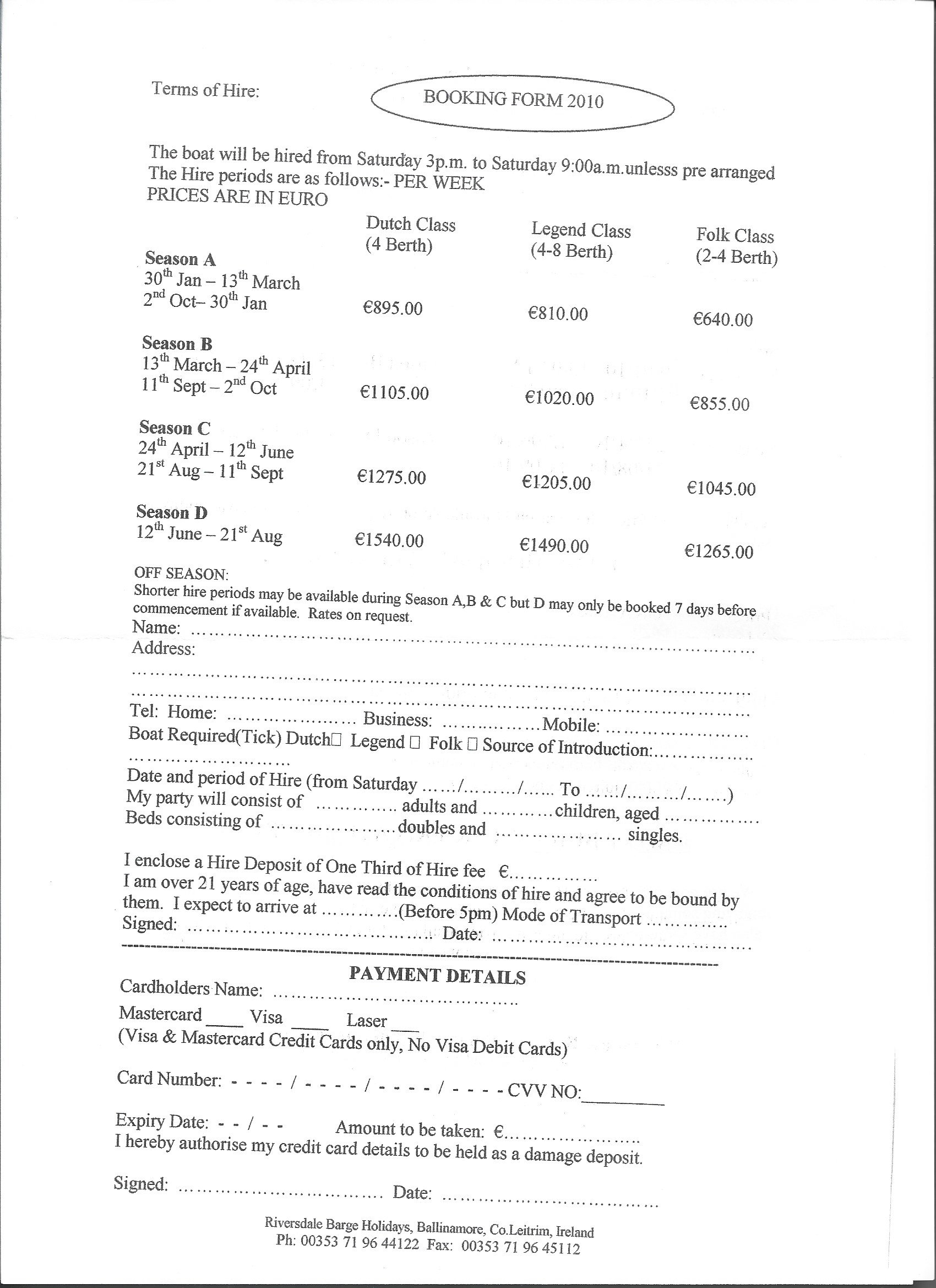 2010 Ballinamore Leitrim, Riversdale Barge Hire prices