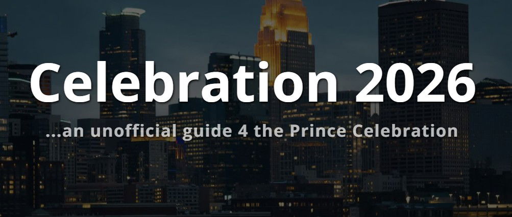 Celebration 2026 ...an unofficial guide 4 the Prince Celebration
