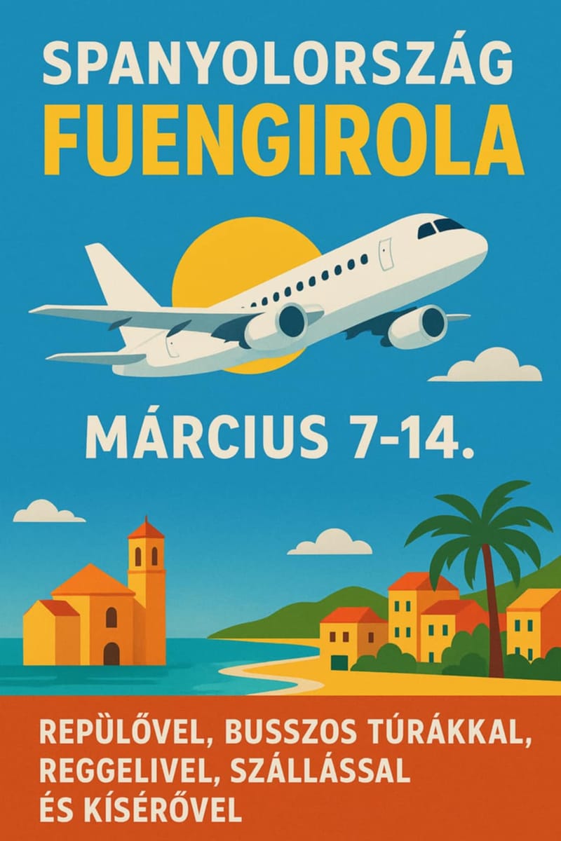 Dél - Spanyolország csoportos kirándulás, Fuengirola.