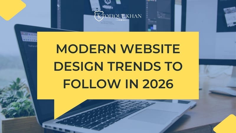 Modern Website Design Trends to Follow in 2026