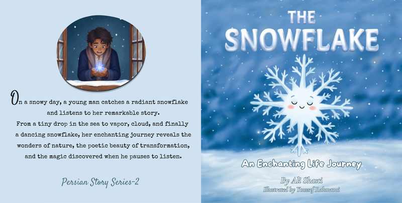 The SNOWFLAKE: An Enchanted Life Journey