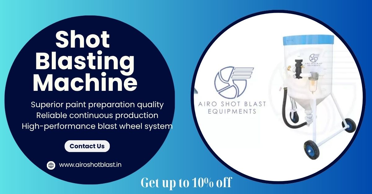 How Indian Shot Blasting Machine Manufacturers Are Winning Global Clients
