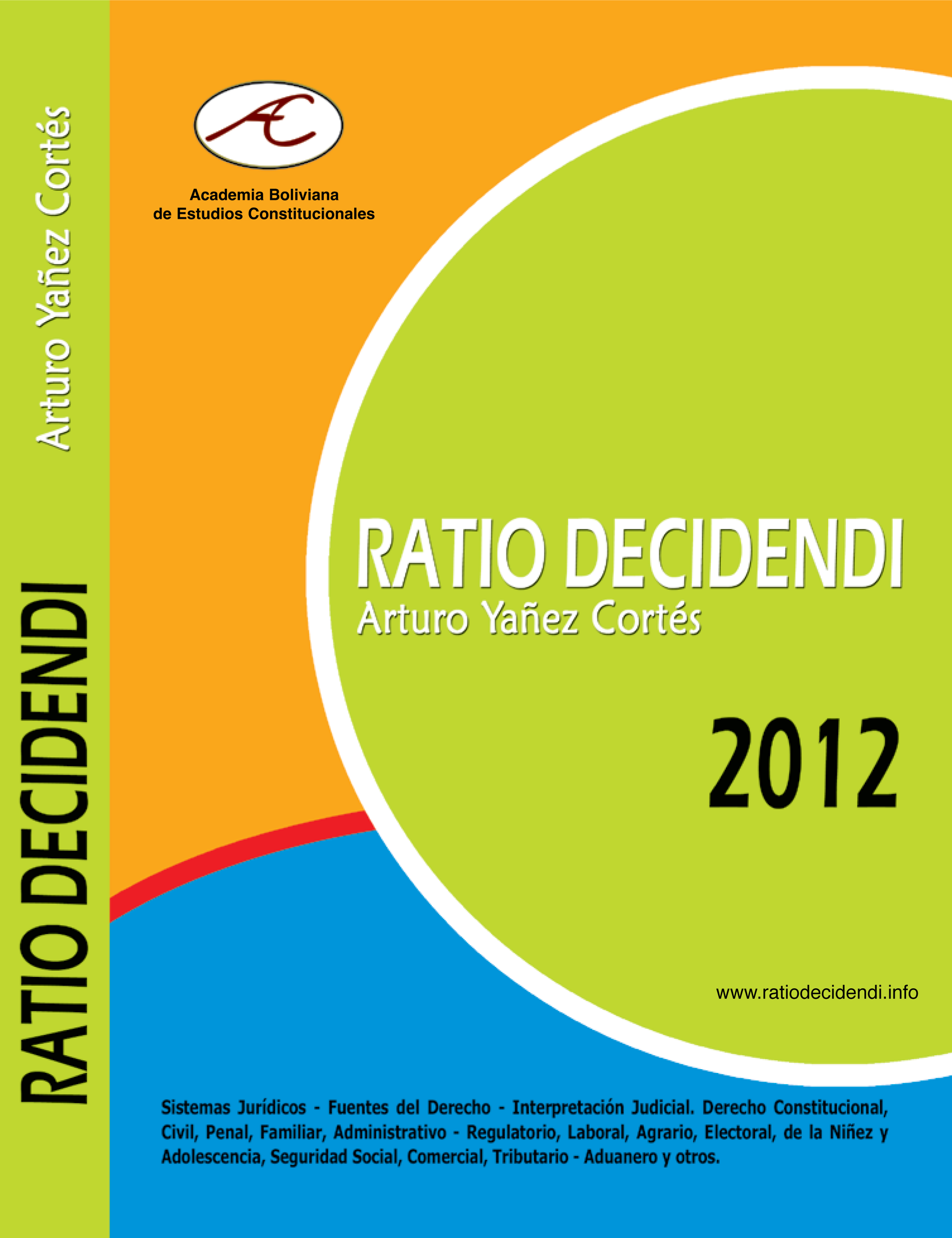 "Ratio Decidendi" - 2012