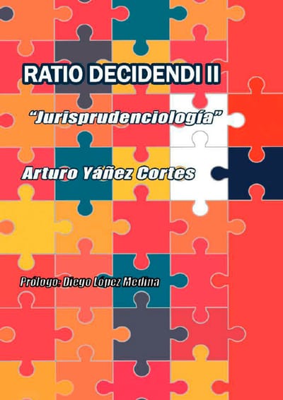 "RATIO DECIDENDI II - JURISPRUDENCIOLOGÍA"