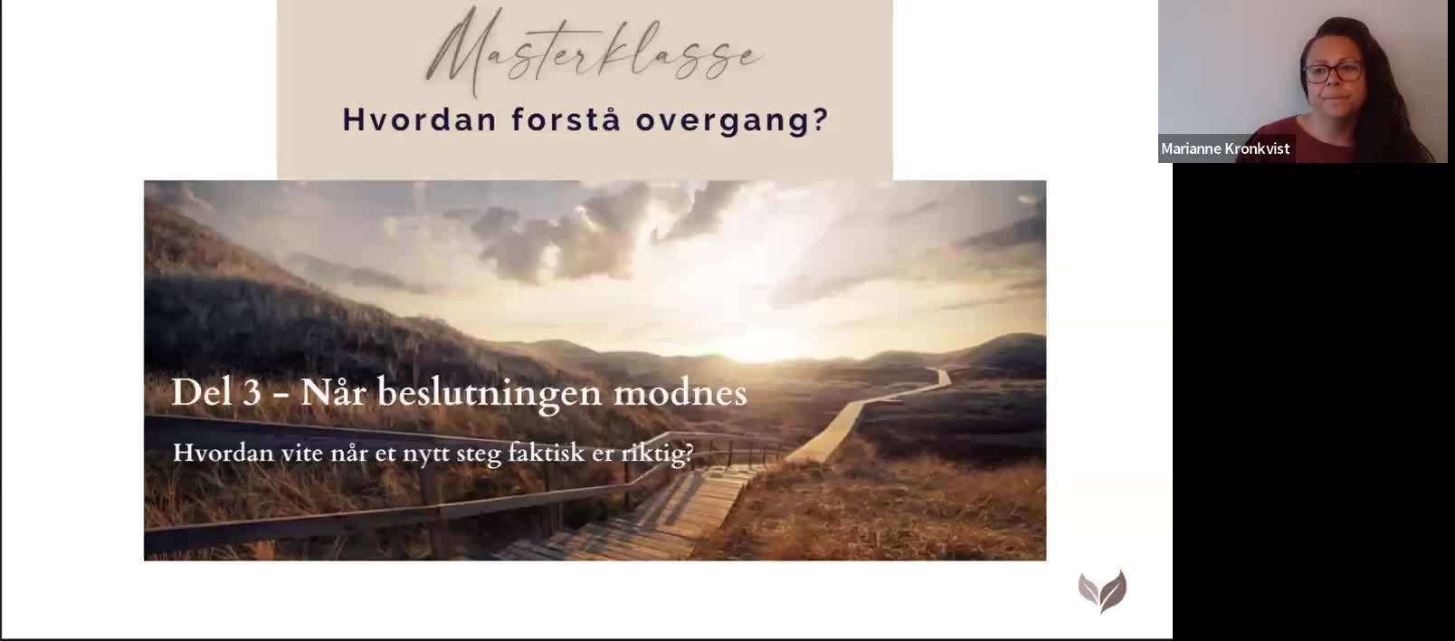 Del 3 - Når beslutningen modnes