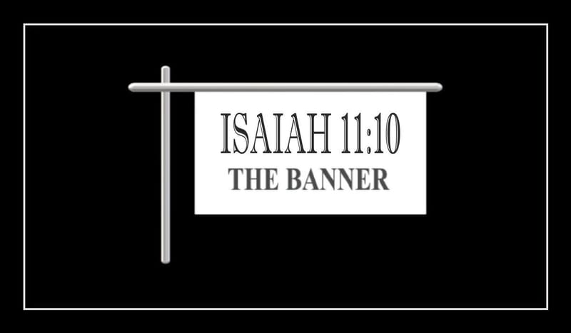 Isaiah’s Banner