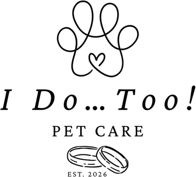 I Do… Too! Pet Care