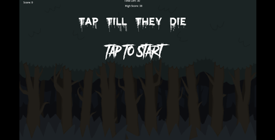 Tap Till They Die