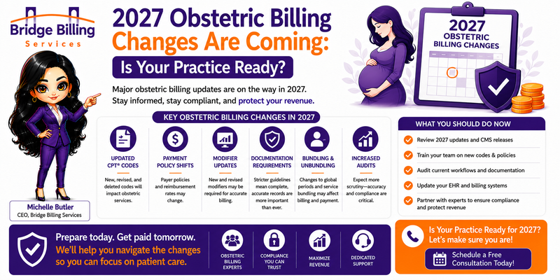 2027 Obstetric Billing Changes Are Coming: Is Your Practice Ready?