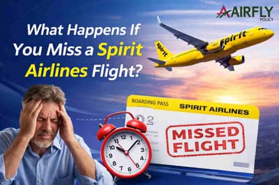 What Happens If You Miss a Spirit Airlines Flight?