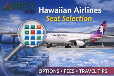 Hawaiian Airlines Seat Selection: Options, Fees & Travel Tips