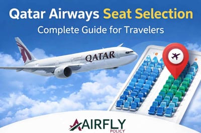 Qatar Airways Seat Selection: Complete Guide for Travelers