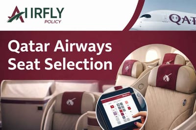 Qatar Airways Seat Selection Explained: Fees, Options & Tips