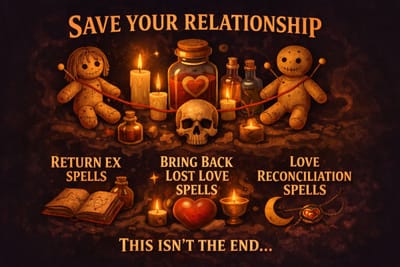 Going Through a Breakup… Is This Really the End? Return Ex Spell, Bring Back Lost Love Spell & Love Reconciliation Spell Guidance in North Carolina