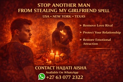 Remove My Wife’s Boyfriend — The Spell That Breaks Their Secret Relationship (USA • New York • Texas)