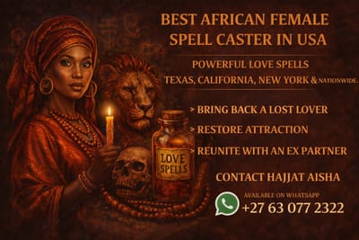 Authentic African Love Spells That Work – USA • NEW YORK • TEXAS