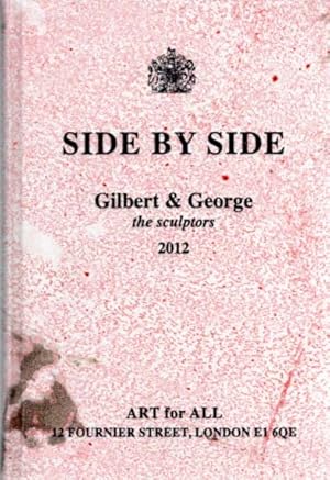 SIDE BY SIDE GILBERT AND GEORGE 2012