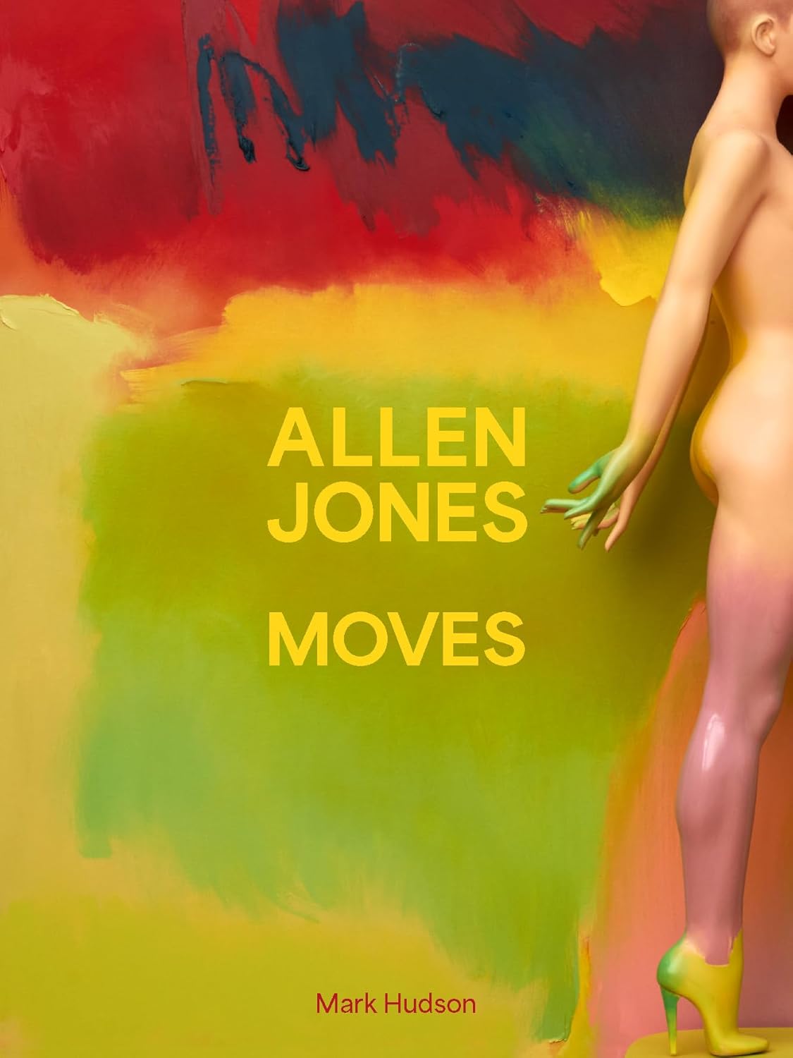 Allen Jones Moves by Mark Hudson