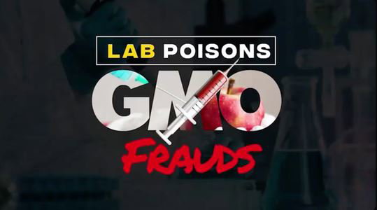 Lab Poisons – GMO Fraud