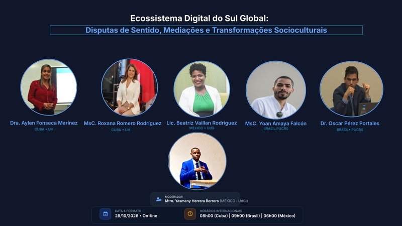 Ecossistema Digital do Sul Global: Disputas de Sentido, Mediações e Transformações Socioculturais.