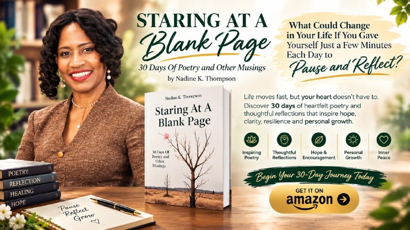 AUTHOR SPOTLIGHT WITH AUTHOR NADINE K. THOMPSON [LITERATURE & FICITION/ POETRY/ SUBJECTS & THEMES/ MOTIVATIONAL & INSPIRATIONAL]