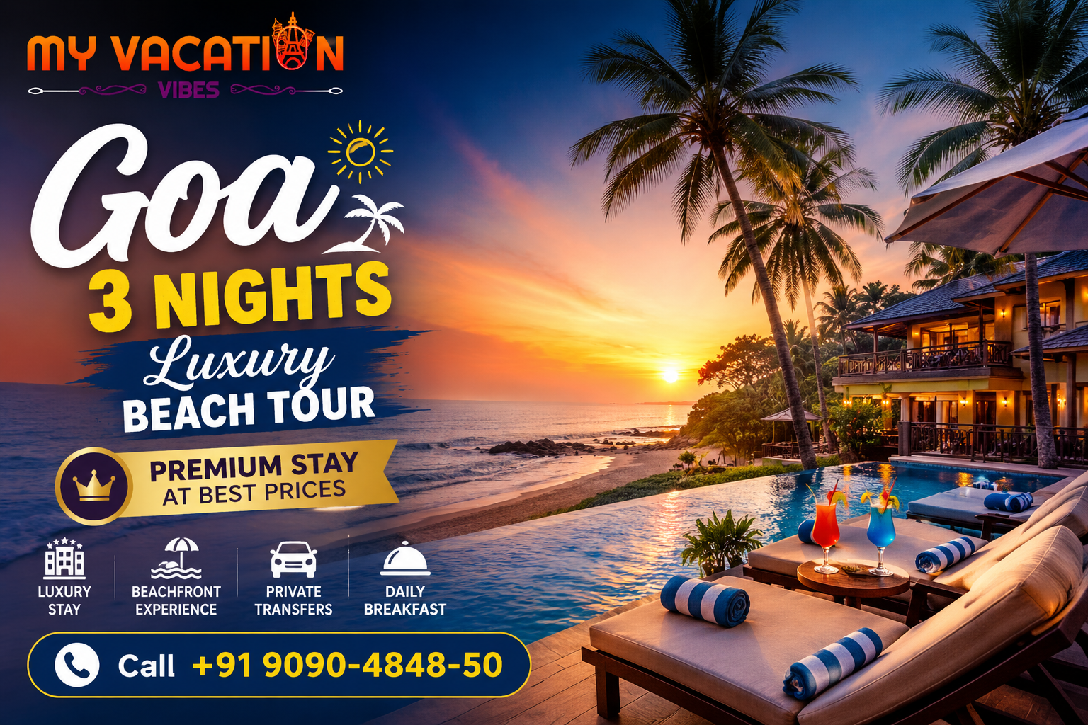 Luxury beach tour in Goa ad features a sunset by a pool with drinks, palm trees, and a villa. Text offers 3-night stay and contact info.
