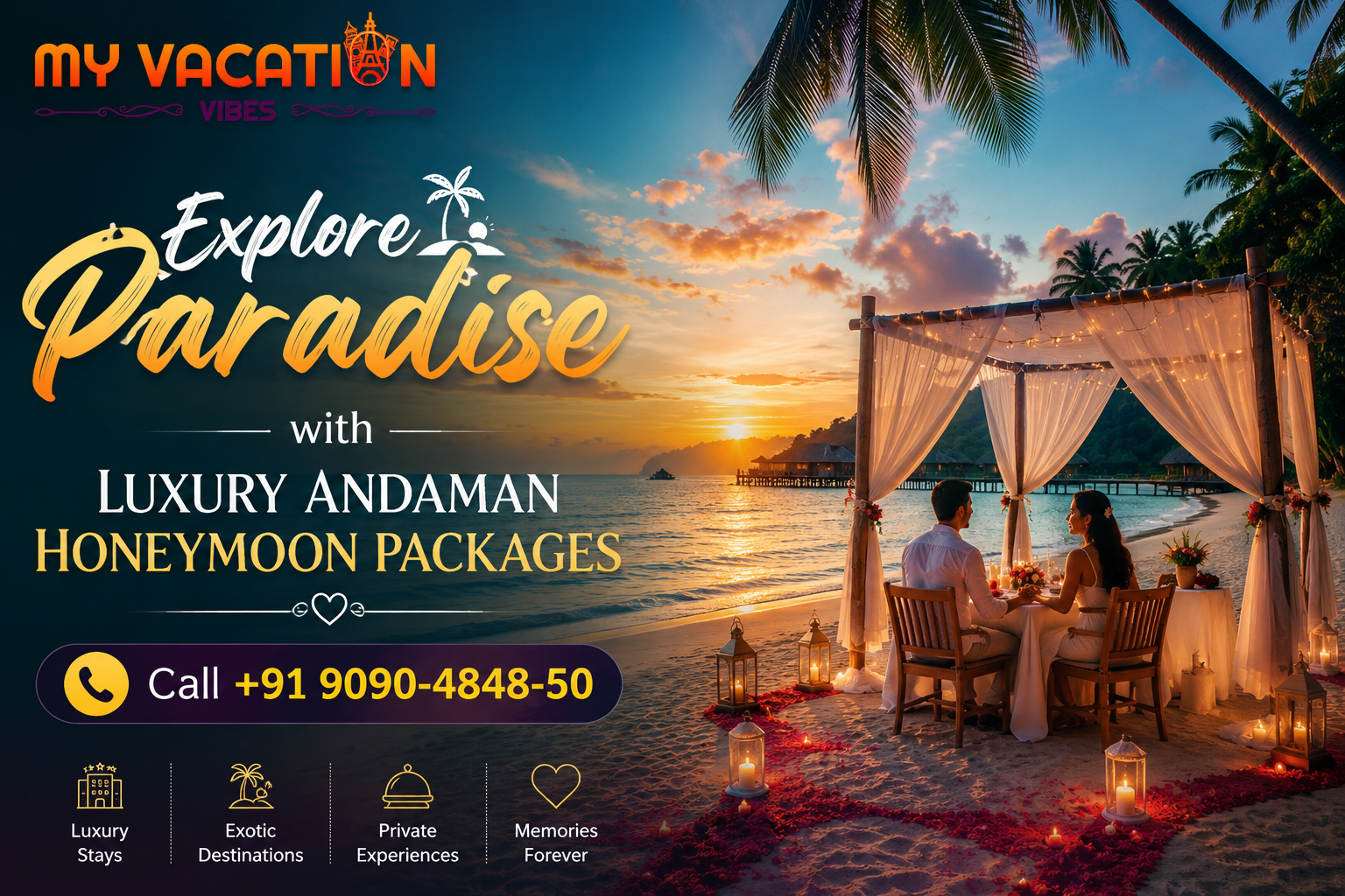Couple dines in a beach cabana at sunset; ad says Explore Paradise, Luxury Andaman Honeymoon Packages, Call +91 9090-4848-50.
