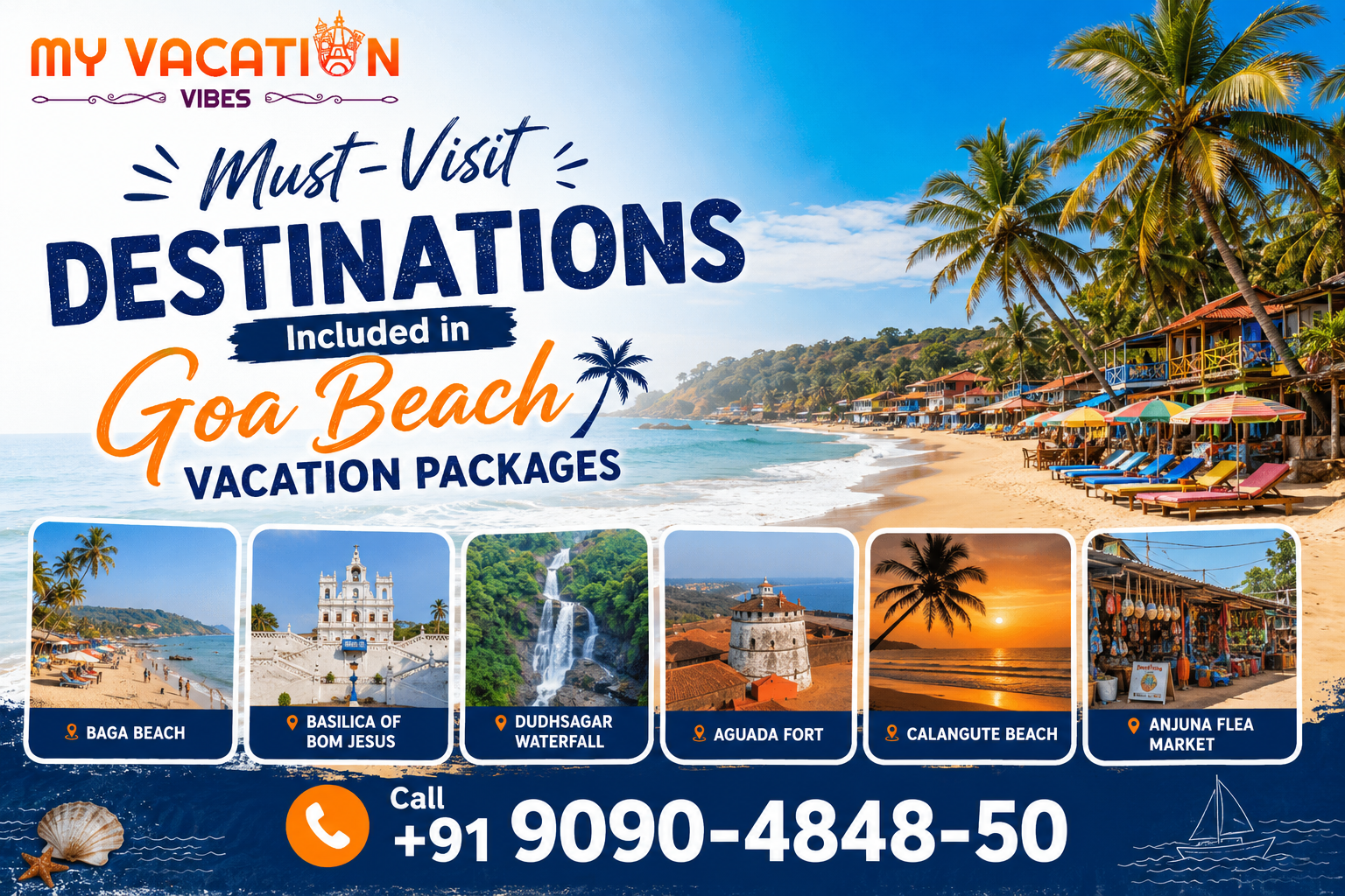 Goa travel poster featuring beaches, palm trees, famous attractions, My Vacation Vibes logo, and contact number +91 9090-4848-50 for vacation package bookings.