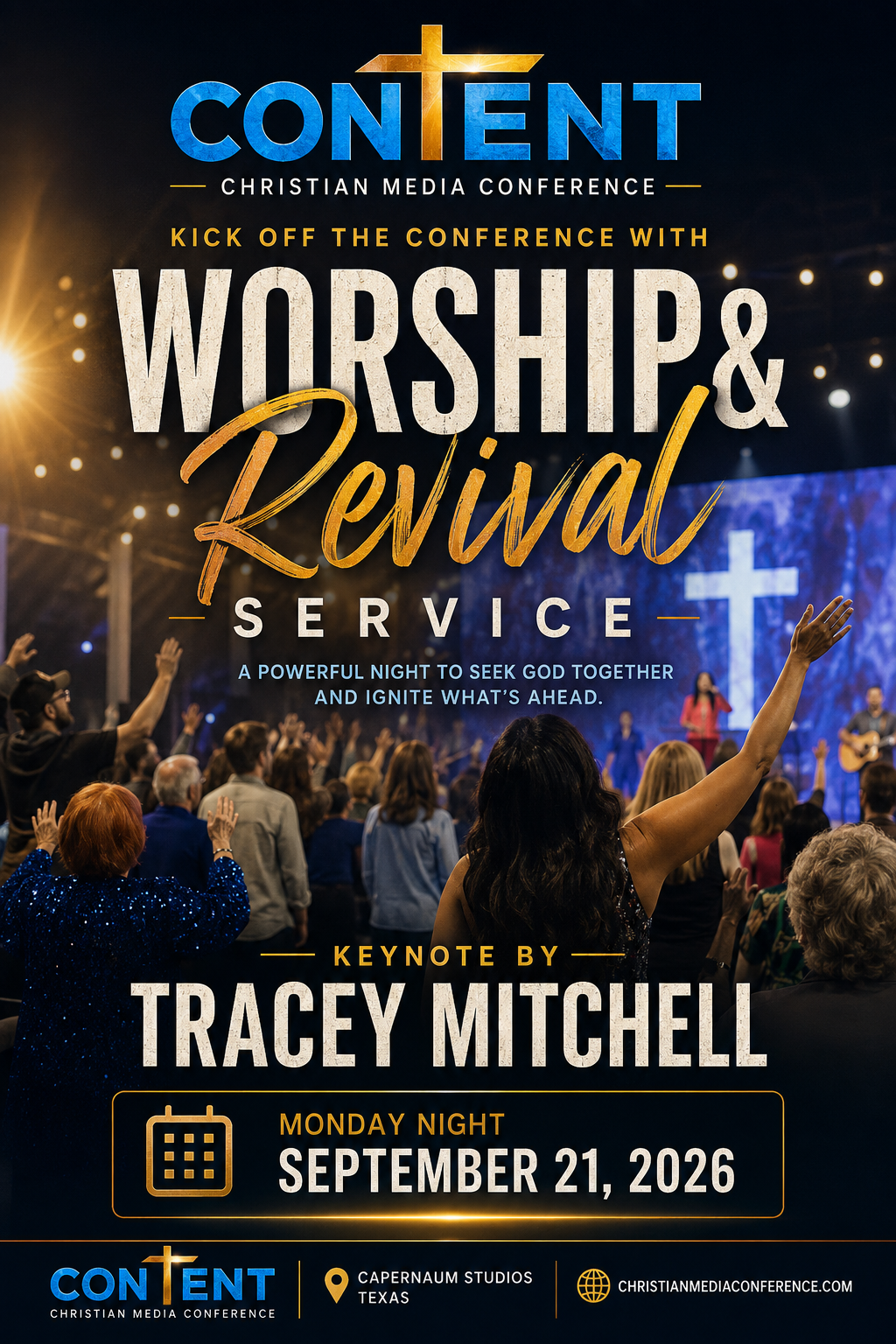 Day 1 Evening: Worship and Revival (conference begins at the Cross)