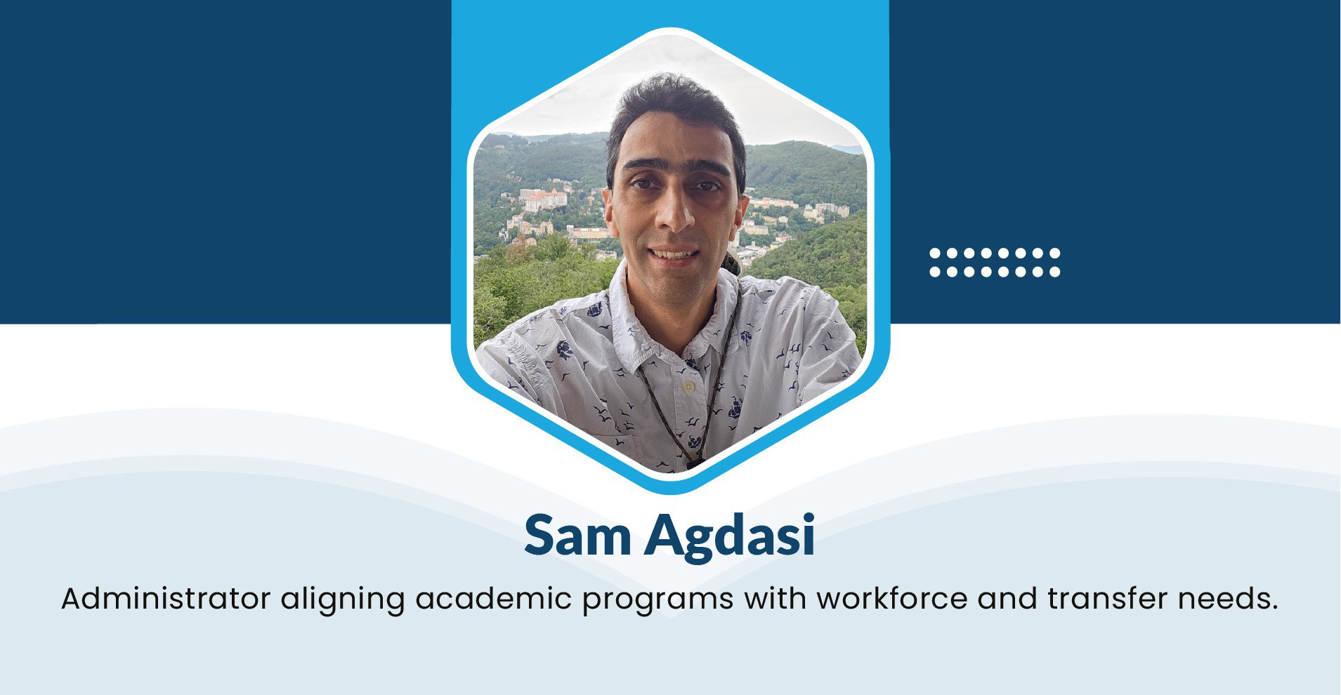 Sam Agdasi | Higher Education and Transfer Pathways