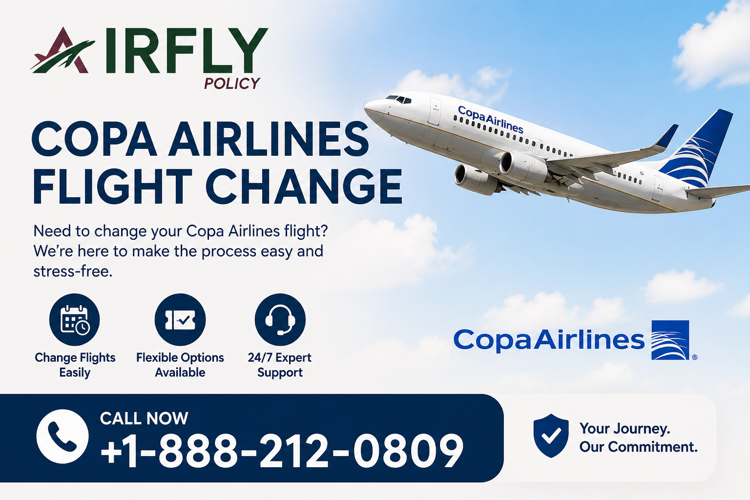 Copa Airlines Flight Change ad with a plane in sky. Offers flexible options and 24/7 support. Phone: +1-888-212-0809. Blue and white design.