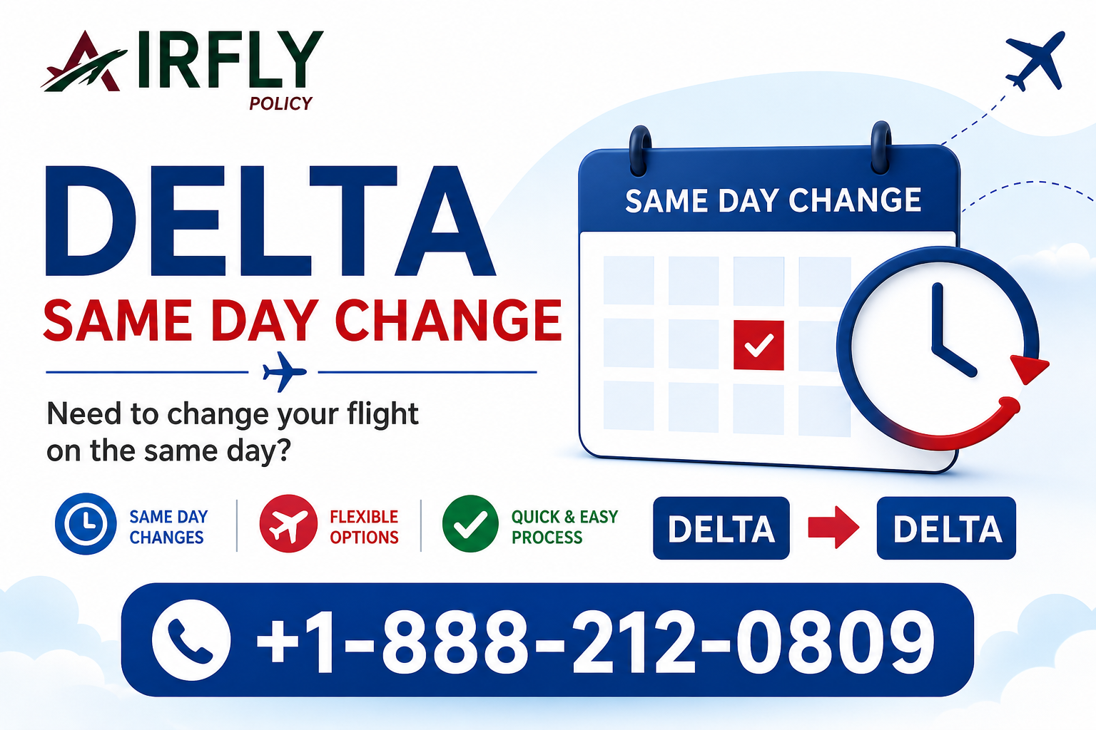 Delta same day flight change service ad. Features a calendar, clock, phone number, and icons for flexible options and quick process.