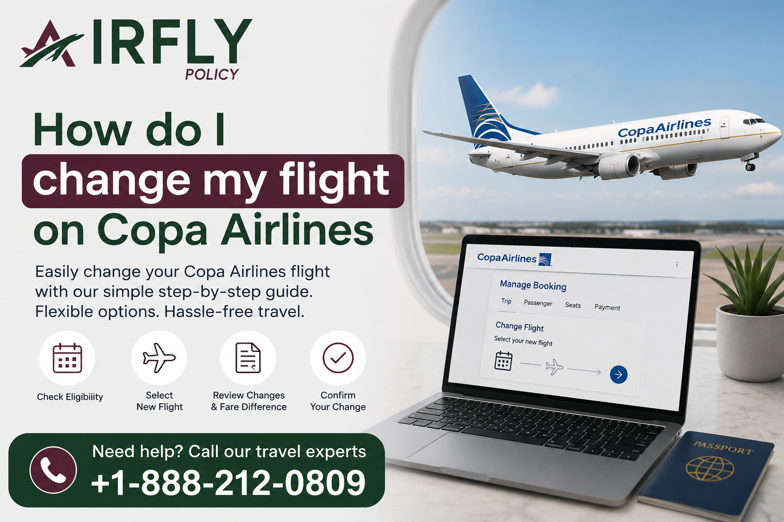 Laptop showing Copa Airlines flight management. Airplane in sky and passport nearby. Text about changing flights and help number displayed.