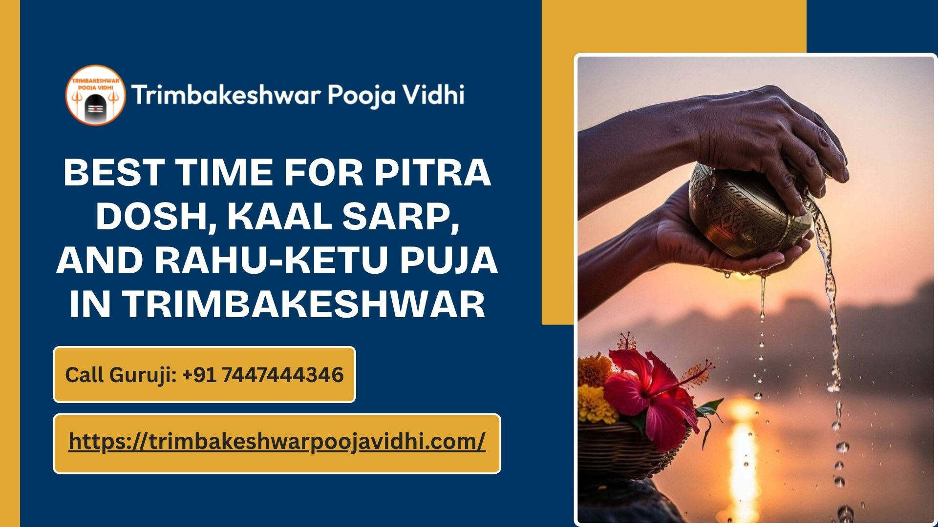 Best Time For Pitra Dosh, Kaal Sarp, And Rahu-Ketu Puja In Trimbakeshwar