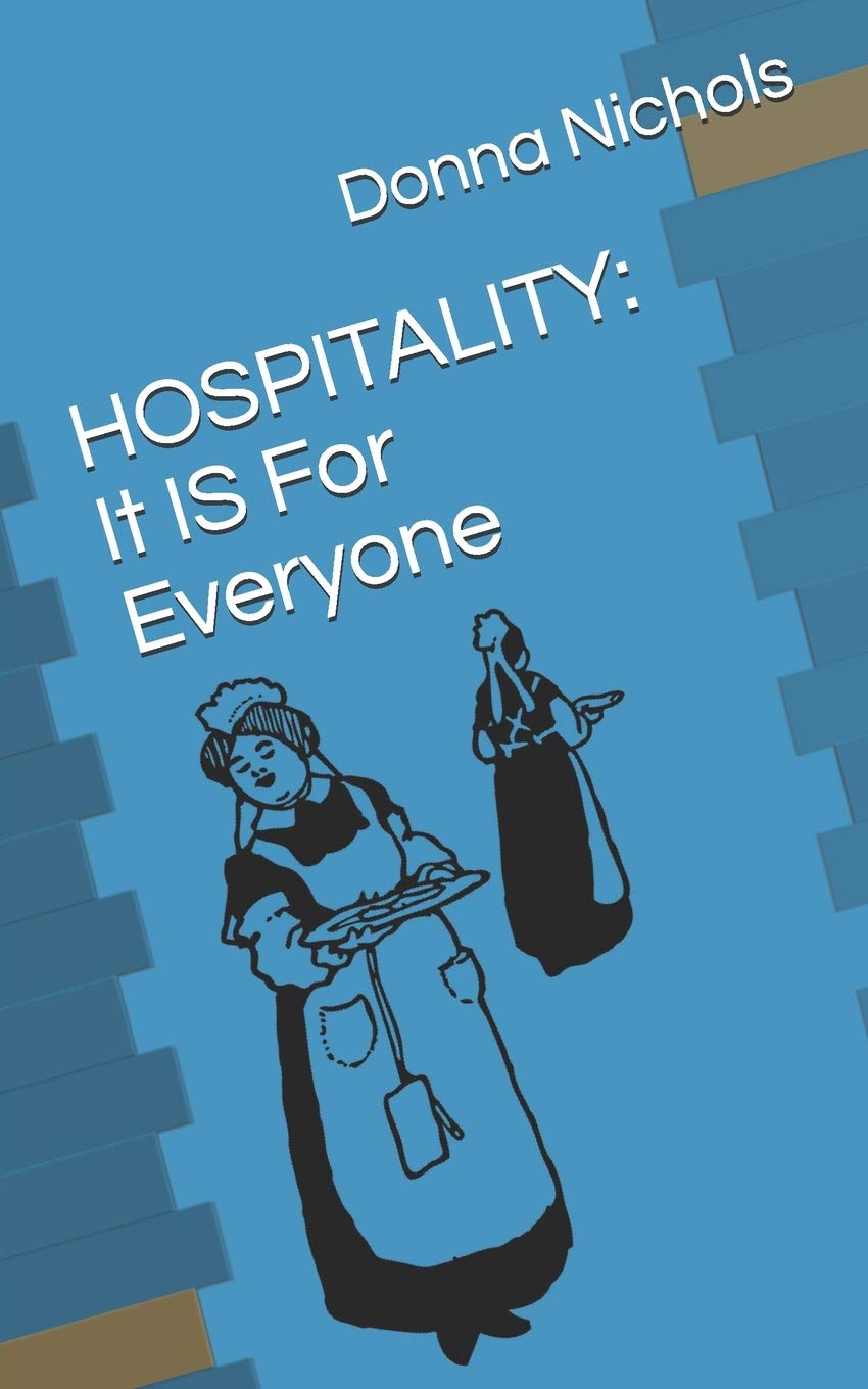 Hospitality - It IS For Everyone!