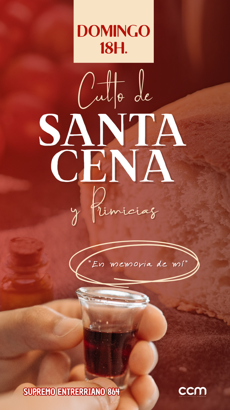 Santa Cena y Primicias