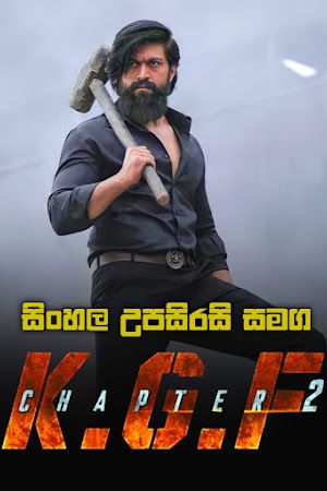 K.G.F: Chapter 2 (2022) Sinhala Subtitles | සිංහල උපසිරැසි