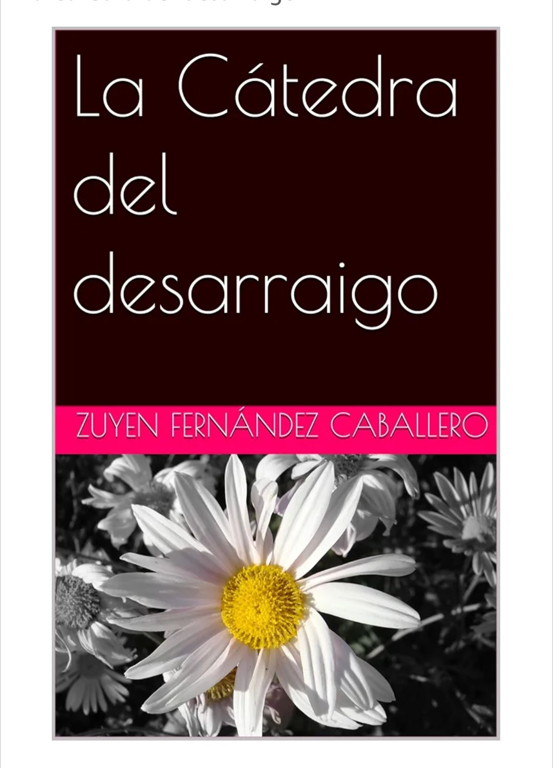 La cátedra del desarraigo