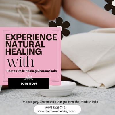 Experience Natural Healing with Tibetan Reiki Healing Dharamshala