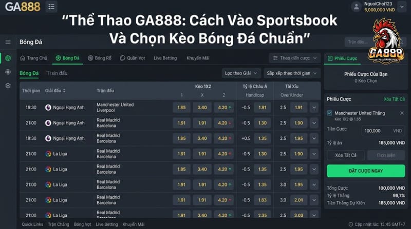 Thể Thao GA888: Cách Vào Sportsbook Và Chọn Kèo Bóng Đá Chuẩn