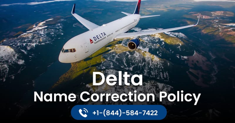 Delta Airlines Middle Name Correction: Easy Steps to Fix Ticket Errors