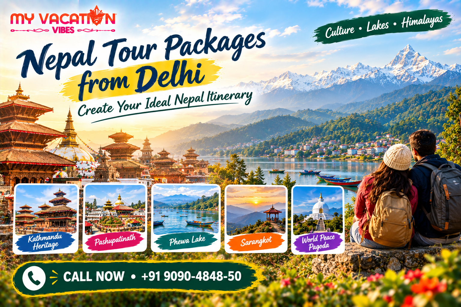 Nepal Tour Packages from Delhi: Create Your Ideal Nepal Itinerary