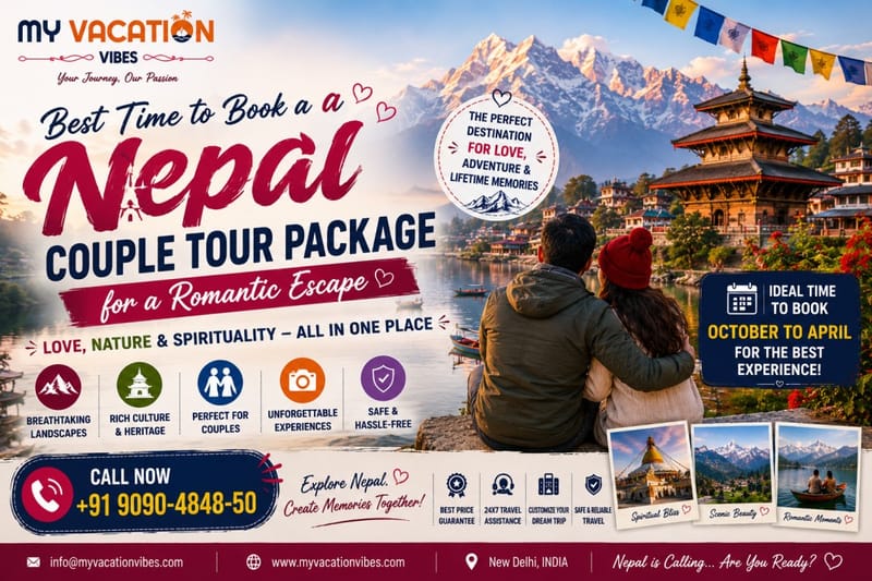 Best Time to Book a Nepal Couple Tour Package for a Romantic Escape