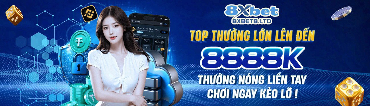 8XBET – San choi ca cuoc truc tuyen voi nhieu lua chon giai tri hap dan