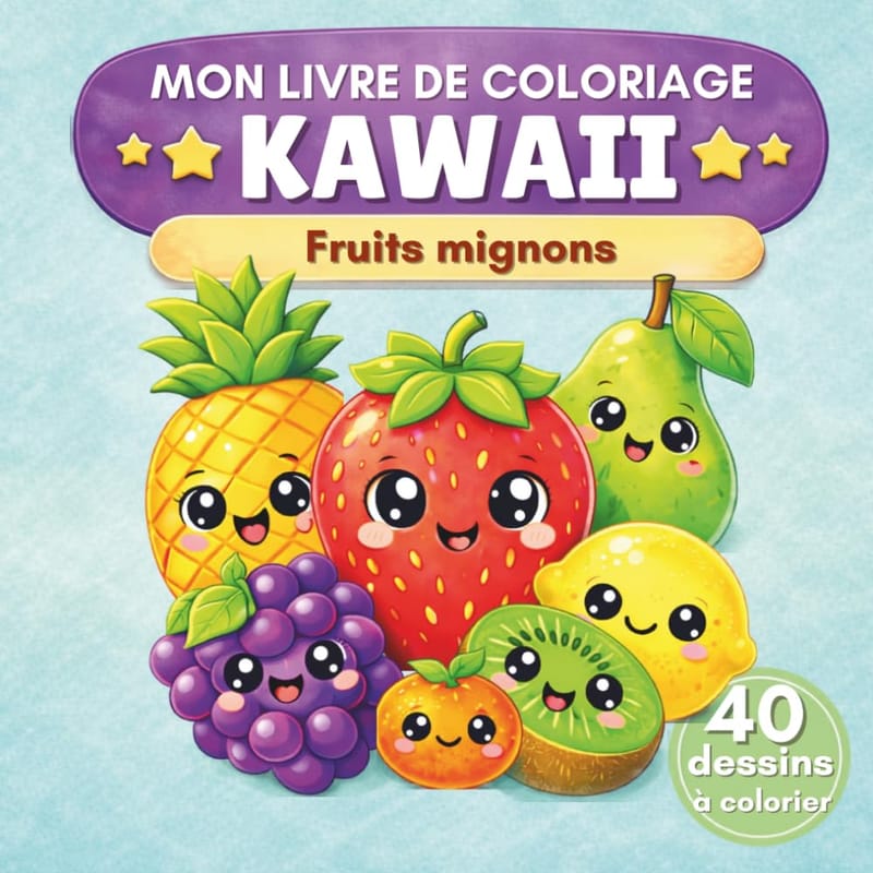 Livre de coloriage : Fruits mignons Kawaii