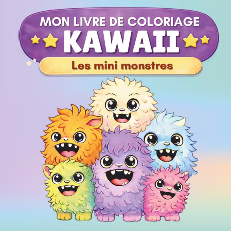 Mon livre de coloriage kawaii : Les mini monstres