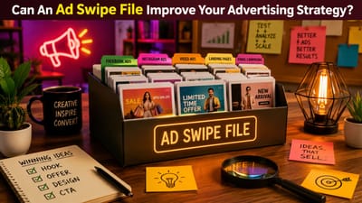 Can An Ad Swipe File Improve Your Advertising Strategy?
