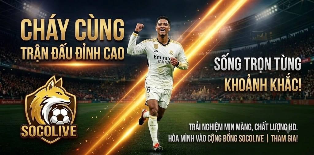 Socolive – Nen Tang Phat Song Truc Tiep Bong Da